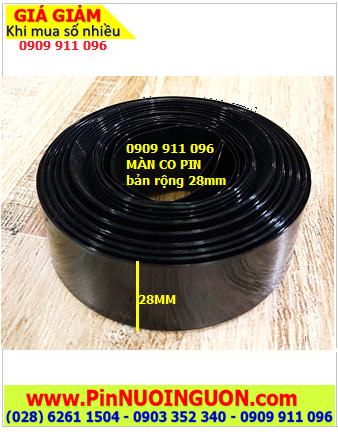 MÀNG CO 28MM _Màng co PVC bảo vệ pin bản rộng ngang 28mm (loại xịn của hãng) |HÀNG CÓ SẲN